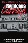 Righteous Carnage: The List Murders