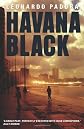 Havana Black: A Lieutenant Mario Conde Mystery