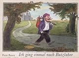 Ich ging einmal nach Butzlabee