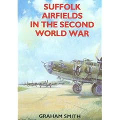 Suffolk Airfields in the Second World War