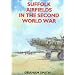 Suffolk Airfields in the Second World War