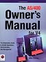 The As/400 Owners Manual for V4