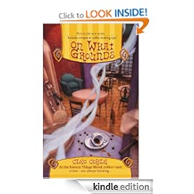 On What Grounds (Coffeehouse Mysteries, No. 1) (Coffeehouse Mystery)