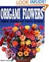 Origami Flowers: Popular Blossoms and Creative Bouquets