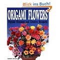 Origami Flowers: Popular Blossoms and Creative Bouquets