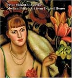 From Sickert to Gertler : modern British art from Boxted House