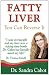 Fatty Liver You Can Reverse It (Coping With Illness)