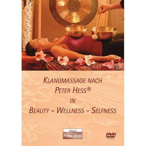 Produkt-Bild: DVD "Klangmassage nach Peter Hess-Beauty, Wellness, Selfness", 58 min.