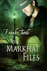 The Markhat Files
