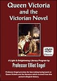 Queen Victoria and the Victorian Novel