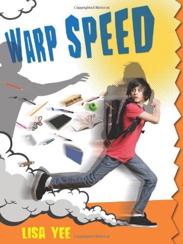 Warp Speed [Hardcover] [2011] (Author) Lisa Yee