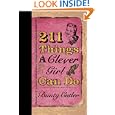 211 Things a Clever Girl Can Do by Bunty Cutler