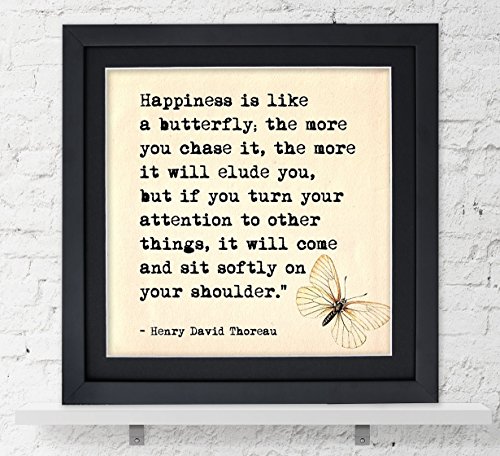 Happiness is Like a Butterfly – Henry David Thoreau Inspirational Literary Quote. Fine Art Print For Classroom, Library, or Home.
