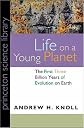 Life on a Young Planet: The First Three Billion Years of Evolution on Earth (Princeton Science Library)