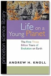 Life on a Young Planet: The First Three Billion Years of Evolution on Earth (Princeton Science Library)