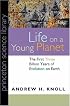 Life on a Young Planet: The First Three Billion Years of Evolution on Earth (Princeton Science Library)