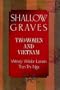 Shallow Graves: Two Women and Vietnam