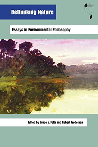 Rethinking Nature: Essays in Environmental Philosophy (Studies in Continental Thought)