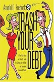 Trash Your Debt: A Real-Life Story and How-To Guide for Getting Out of Debt and Becoming Financially Stable