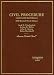 Civil Procedure, Cases and Materials, Revised 9th Edition (American Casebook Series)