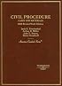 Civil Procedure, Cases and Materials, Revised 9th Edition (American Casebook Series)