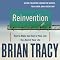 Reinvention: How to Make the Rest of Your Life the Best of Your Life