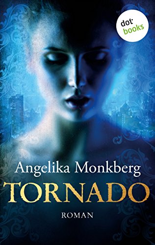 Tornado: Roman (German Edition)