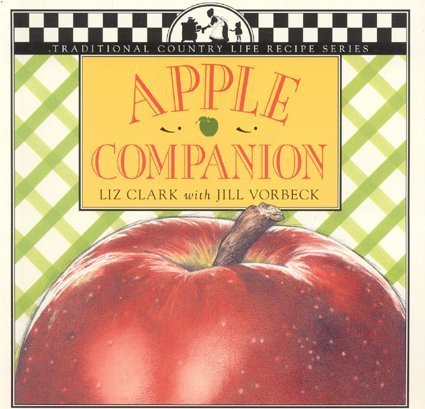 Apple Companion (Traditional Country Life Recipe S.)