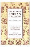 Sources of Indian Tradition, Volume Two: Modern India and Pakistan (2nd Edition)