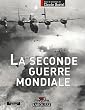 Larousse de la Seconde Guerre mondiale