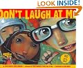 Don't Laugh at Me (Reading Rainbow Books)