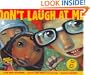 Don't Laugh at Me (Reading Rainbow Book)