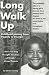 Long Walk Up: Childhood Journey from Tragedy to Triumph