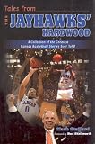 Tales from the Jayhawks Hardwood