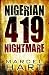 Nigerian 419 Nightmare