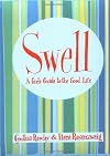 Swell: A Girl's Guide to the Good Life