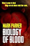 Biology of Blood (A Digital Short)