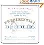 Presidential Doodles: Two Centuries of Scribbles, Scratches, Squiggles, and Scrawls from the Oval Office squiggles & scrawls from the Oval Office