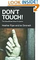 Don't Touch!: The Educational Story of a Panic