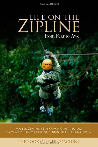 Life on the Zipline: from Fear to Awe