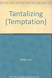 Tantalizing