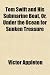 Tom Swift and His Submarine Boat, Or, Under the Ocean for Sunken Treasure