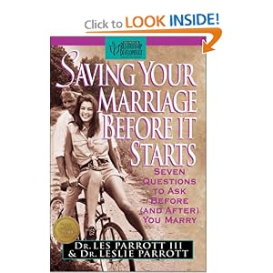 Saving Your Marriage Before It Starts: Seven Questions to Ask Before (and After) You Marry