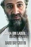Osama bin Laden : dead or alive?
