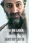 Osama Bin Laden: Dead or Alive?