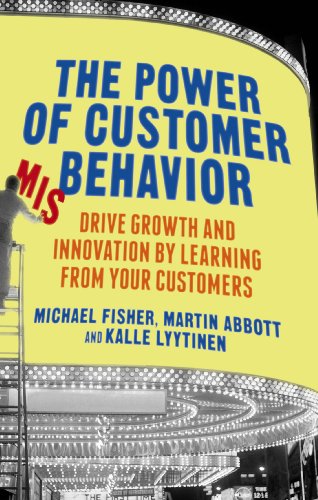 The Power of Customer Misbehavior: Drive Growth and Innovation by Learning from Your Customers