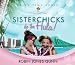 Book Sisterchicks Do the Hula (Sisterchicks Series #2)