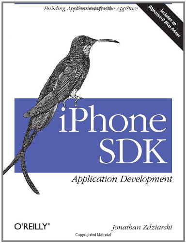 iPhone SDK Application Development: Building Applications for the AppStore