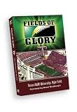 sunrise Fields Of Glory - Texas A & M, Sports DVDs (1 EA)