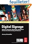 Digital Signage: Software, Networks,...